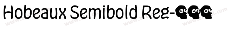 Hobeaux Semibold Reg字体转换
